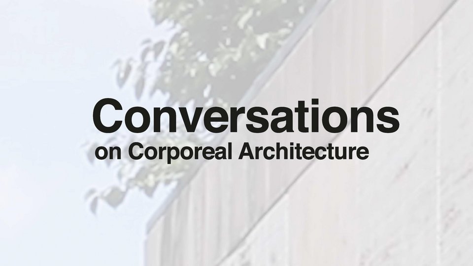 Grafik für die Corporeal Architecture Vorträge 2022