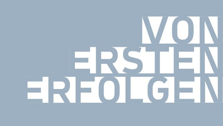 Titel Erste Erfolge