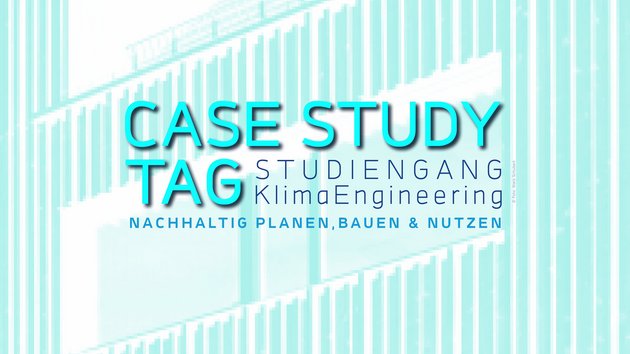 Plakat mit Fassadenausschnitt und Schriftzug zum Case Study Tag 2021 