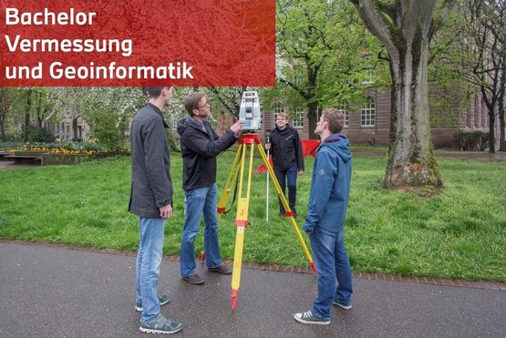 Studium Vermessung und Geoinformatik - Vermessungsingenieur studieren