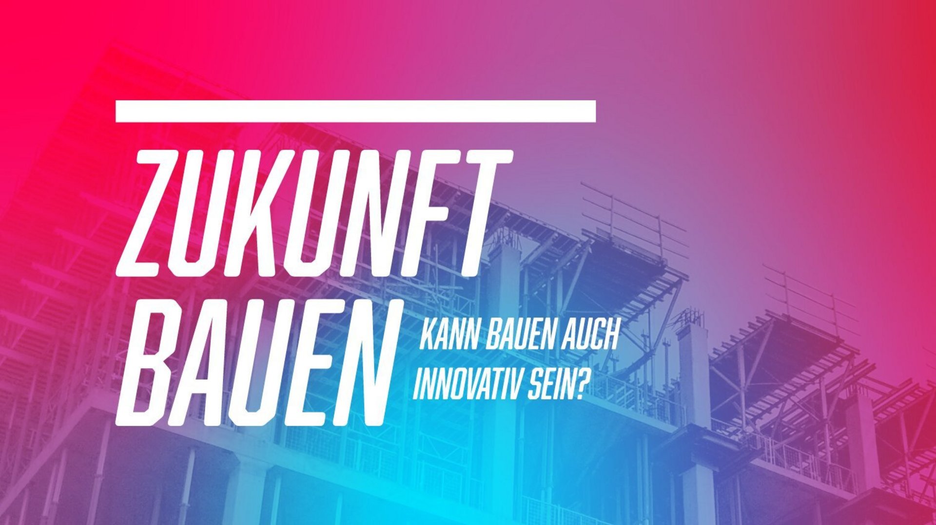 Banner Zukunft Bauen